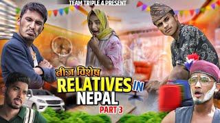 Relatives In Nepal |Teej Special ||Teamtriple444