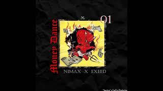 NIMAX  X  EXEED | 01. MONEYDANCE