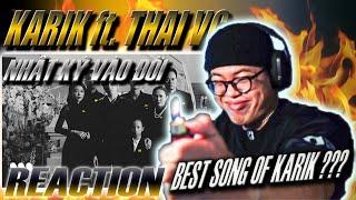 (REACTION) KARIK - NHẬT KÝ VÀO ĐỜI (FEAT. THAI VG) | BÀI HÁT HAY NHẤT CỦA KARIK TRONG 3 NĂM NAY ???