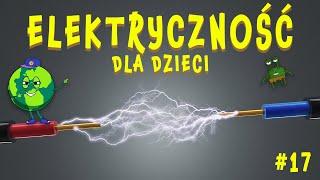 Prąd, czyli Elektryczność! Skąd się bierze i czym jest?  | Film Edukacyjny dla Dzieci