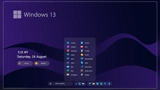 Windows 13 Transparent Edition - Glass Theme