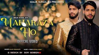 MAHARAZA HO !! MASHUP !! MALIKSUHAIL02 !! SOHAIL RESHI !! NEW !! KASHMIRI !! MEHNDIRAAT !! SONG !!