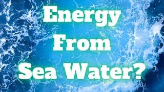 Seawater Powered Energy ? #youtube #facts #youtubeshorts #science #power #environment #nuclearfusion