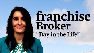 A Day in the Life of a Franchise Broker: Your Gateway to Entrepreneurship.