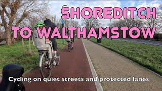  A brilliant way to cycle from Shoreditch to Walthamstow