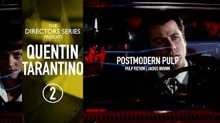 The Directors Series presents: Quentin Tarantino [Part 2]