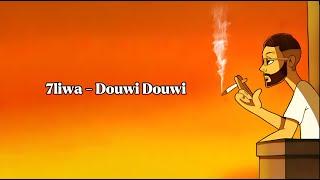 7LIWA - Douwi Douwi (Official Lyrics Video)