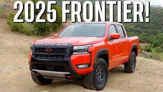 The New 2025 Nissan Frontier Brings THESE Changes!