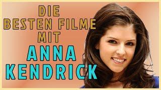 ANNA KENDRICK - Ihre besten Filme / Rollen