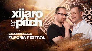 EUFORIA FESTIVAL 2024 - XIJARO & PITCH | EF24, Poland