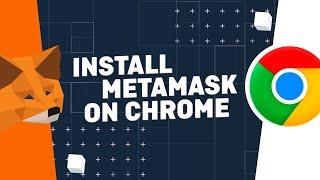 How to Install and Setup Metamask on Google Chrome Browser