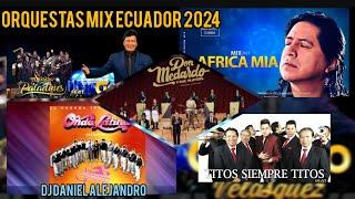 Cumbia Orquestas Mix Ecuador 2024#medardoysusplayers,Titos,Onda Latina,#FranklinBand