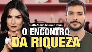Bate-papo da Riqueza com Nath Arcuri e Bruno Perini - o encontro do ANO!