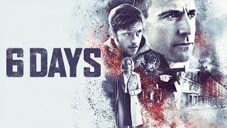 6 Days (2017) Movie || Jamie Bell, Abbie Cornish, Mark Strong, Martin Shaw || Review and Facts