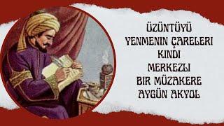 Aygün Akyol - Üzüntüyü Yenmenin Çareleri Kindi Merkezli Bir Müzakere