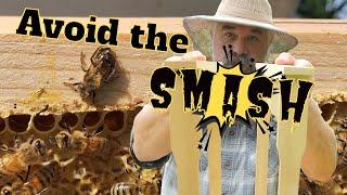 How to Avoid Smashing Bees with Layens Beehive Frames