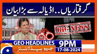 Imran Khan's statement - Adiala Jail | Geo News 9 PM Headlines | 17th August 2024