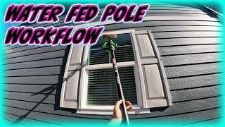 WATER FED POLE SETUP AND WORKFLOW OF EXTERIOR RESIDENTIAL | 2025