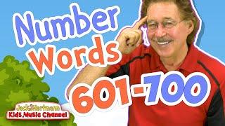 Number Words | 601-700 | Jack Hartmann