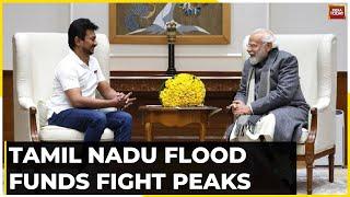 DMK's Udhayanidhi Stalin Meets PM Modi & Seeks Funds For Tamil Nadu Flood Relief