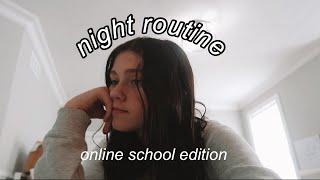 night routine ( online school edition ) 2020:))