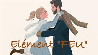 Vie Sentimentale - Element "Feu"