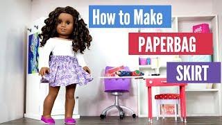 How to Make a Paperbag Skirt  for your 18 inch doll such as American Girl doll