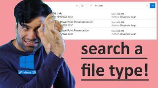 How to search a file type in windows 10