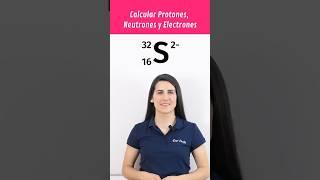 ION ️ Calcular PROTONES, NEUTRONES y ELECTRONES