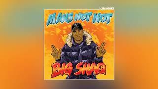 MANS NOT HOT AUDIO FULL SONG