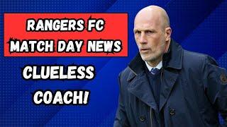 Rangers FC Match Day News: Clueless Clement! Classless Coach!