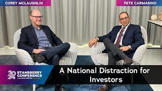 A National Distraction for Investors