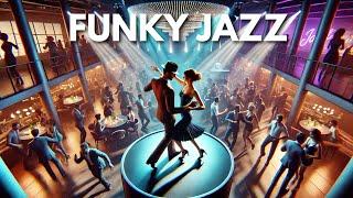 Rhythmic Rush | Funky Jazz Album - Groove to Funk-Fueled Rhythms for Any Mood! | Funky Jazz