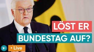 LIVE: Auflösung des Bundestags - Steinmeier gibt Entscheidung bekannt