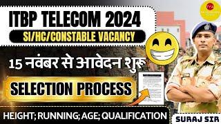 नई भर्ती ️ITBP CONSTABLE TELECOM  SELECTION PROCESS VACANCY 2024 CUT OFF ITBP CONSTABLE RECRUITMENT