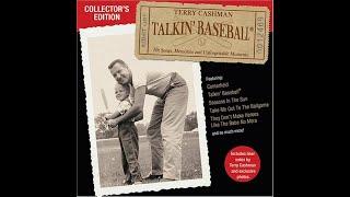 - TERRY CASHMAN ON HIS SONG TALKING BASEBALL - NEW YORK GIANTS PRESERVATION SOCIETY-8/12/2021