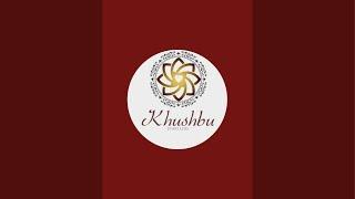 Khushbu Jewellers is live