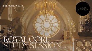 Study at the Royalcore x Romantic Academia Castle Pomodoro 25/5   2 hrs