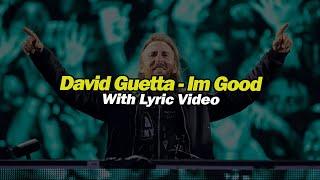 David Guetta & Bebe Rexha - I'm Good (Blue)