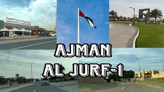 Ajman Al Jurf - 1 || Flag Park Ajman || Ajman || UAE  || 4K || 2024