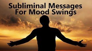 Control Mood Swings - Reclaim Your Emotional Stability | Subliminal Isochronic Meditation