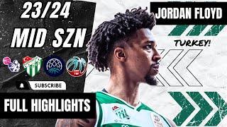 Jordan Floyd Highlights 2023/24 || Turkey BSL & FIBA BCL || Buraspor BC