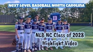 Next Level Baseball NC Highlight Reel - Summer 2024 - Class of 2028 #baseball all