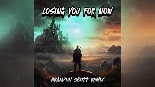 Johnny Lo & lama - Losing You For Now (Brandon Scott Remix)