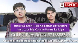 Expert Institute Delhi Me Aaya Hu Bihar Se Mobile & LED/LCD Smart TV Repairing Karne. Student Review