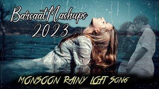 BARSAAT MASHUP 2023 |BAARISH  MONSOON RAINY LOFI | 𝐀𝐡𝐬𝐚𝐧 𝐚𝐫 𝐎𝐟𝐟𝐢𝐜𝐢𝐚𝐥