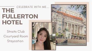 STAYCATION: The Fullerton Hotel  | Straits Club Courtyard Room Tour