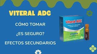 Viteral ADC Suplemento Alimenticio: Qué es y para qué sirve, Beneficios, Cómo tomar, Cotras y más