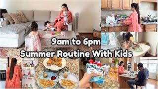 Pakistani MOM 9am To 6pm SUMMER Routine With Kids| Kids MEAL Ideas | GROCERY RESTOCK 