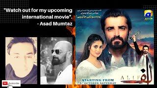 "Watch Out for My Upcoming International Project." - Asad Mumtaz with Sal Ahmed